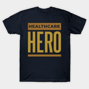 Healthcare hero T-Shirt